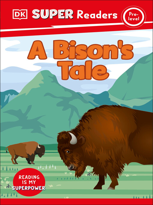 Title details for A Bison's Tale by DK - Wait list